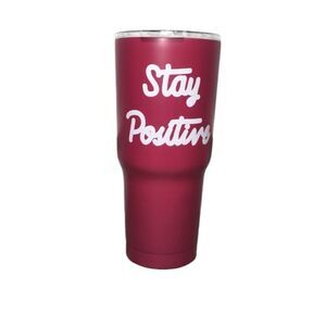 “STAY POSITIVE” Stainless Steel Tumbler - 22 oz NEW‎